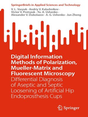 cover image of Digital Information Methods of Polarization, Mueller-Matrix and Fluorescent Microscopy